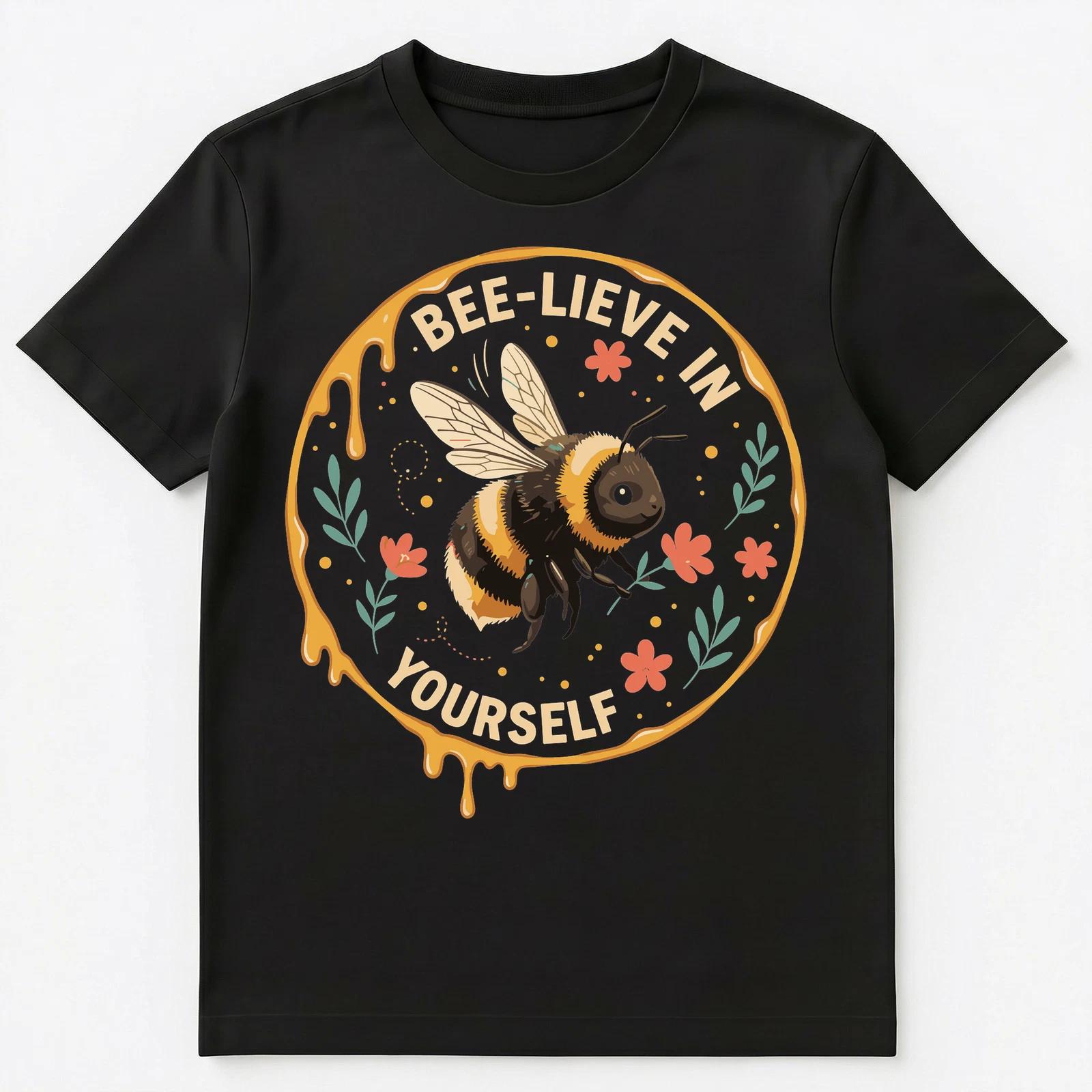 Bee Lieve In Yourself Inspiring Bee Pun Design Unisex T-Shirt 3XL
