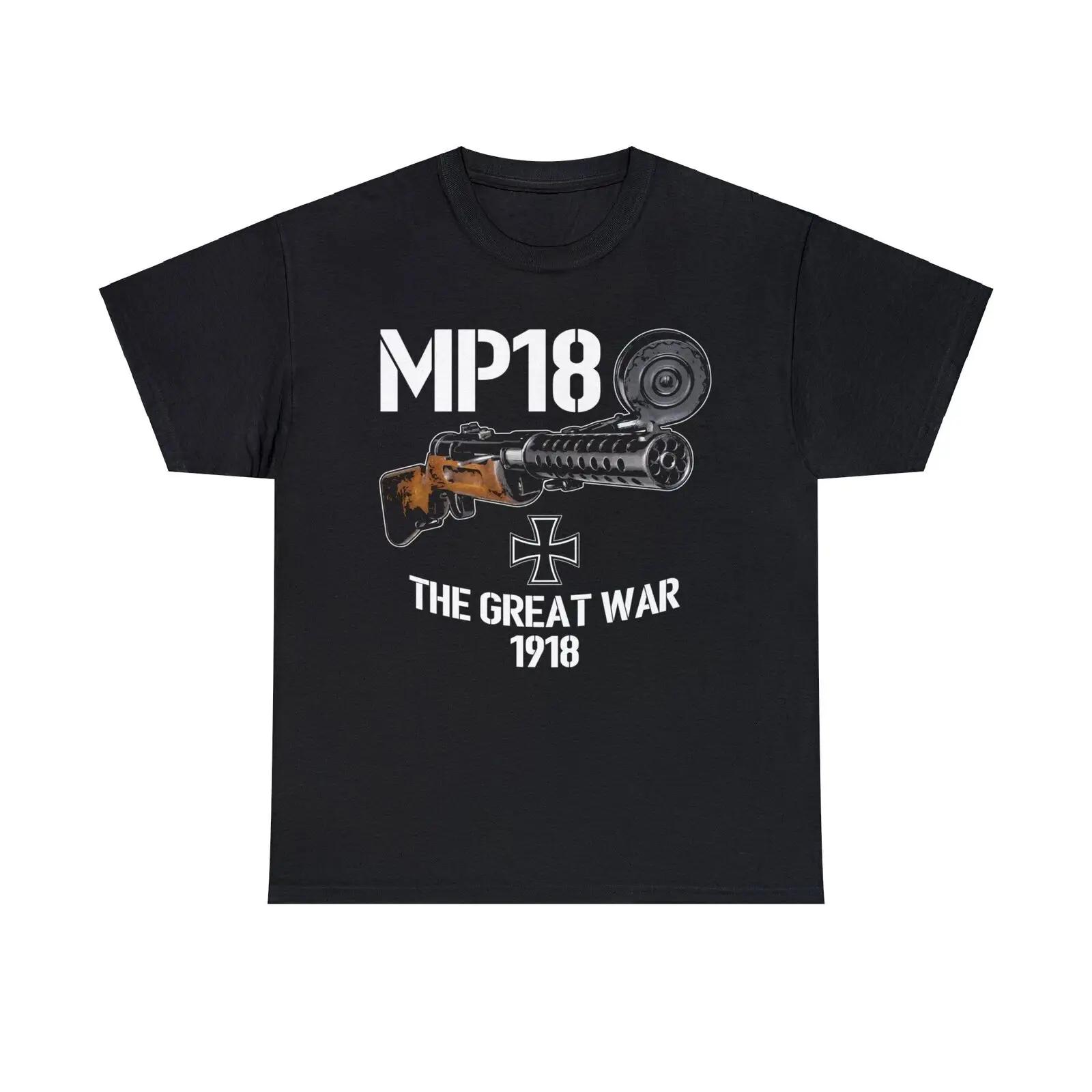 WWI The Great War MP18 Machine Gun TShirt 100 Cotton ONeck Short Sleeve Summer Casual Mens Tshirt Size S3XL S