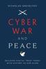 Libro Cyber War...and Peace : Building Digital Trust Today with History As Our Guide