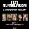 [Pre-order] ITZY - Tunnel Vision (Photo Projection Ver.)(Online Benefit)