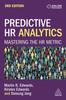 The Predictive HR Analytics : Mastering the HR Metric Book