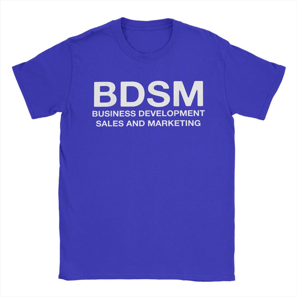 BDSM Business DevelopUnisext Sales and Marketing TShirts Unisex Pure Cotton Fun TShirt O Neck Tee Shirt Short Sleeve Clothes Classic