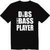 Dibs On The Bass Player Unisex Crew Neck Shirt Funny Guitar Tee Bass Player Gift