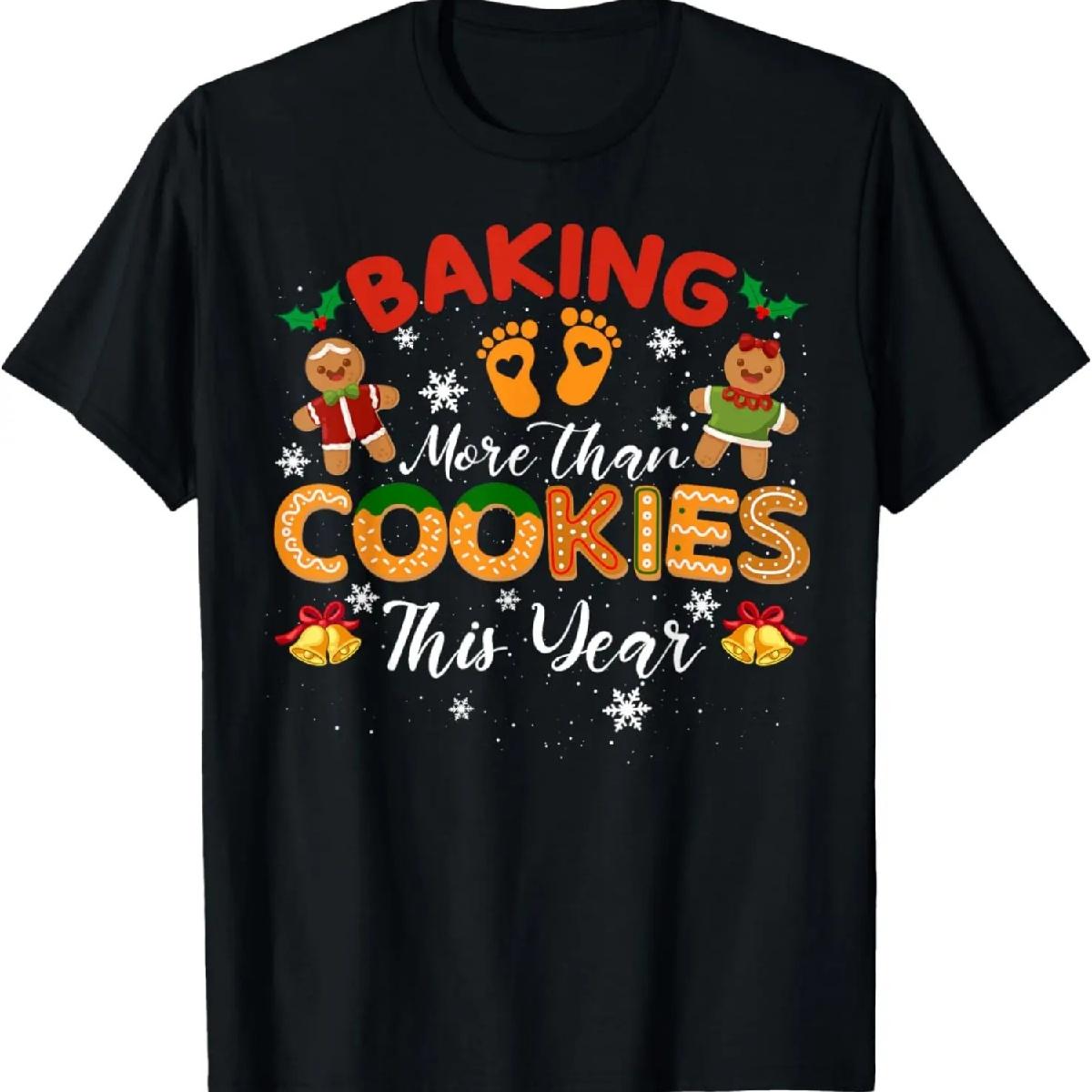 

Baking More Than Cookies This Year Christmas Pregnancy Baker T-Shirt XXXXXL різнокольоровий