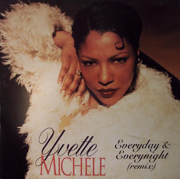 12inch Record YVETTE MICHELE - Everyday & Everynight (Remix) 07863645271 Loud 1996 US Rap & Hip-Hop/R&B Used