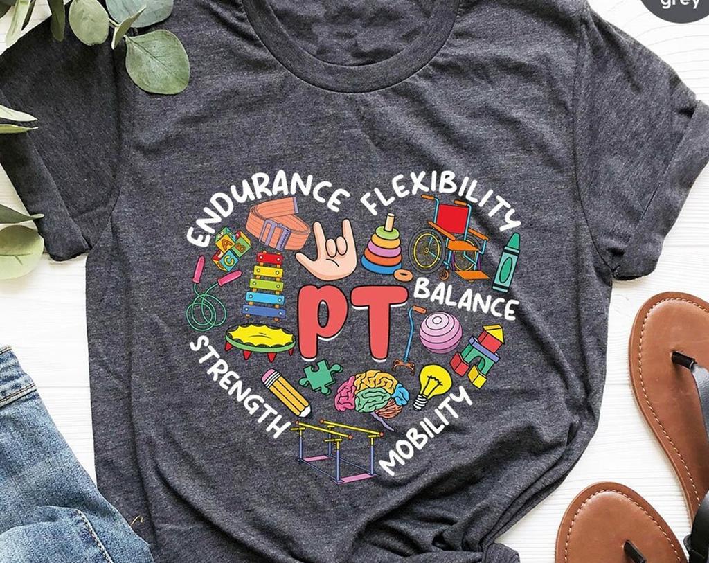 Physical Therapist Shirt, Pediatric Physical Therapy Tshirt, Heart Graphic Tees, Physical Therapist Assistant Clothing, PT Appreciation Gift