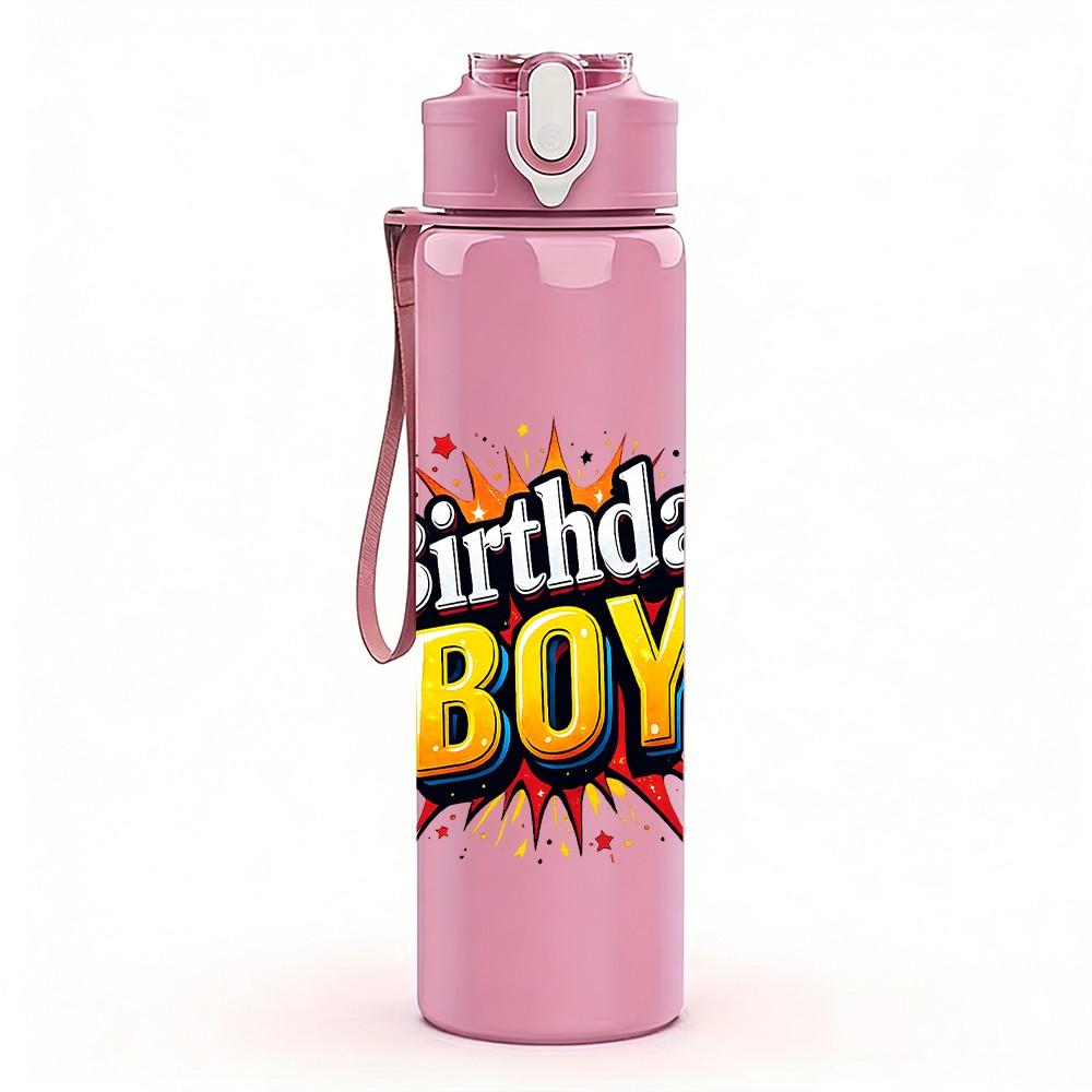1PC Birthday BOY Burst Letter Print 750ml Color Plastic Sports Water Bottle Leakproof Flip Straw Lid Suitable for Sports Office Home Use