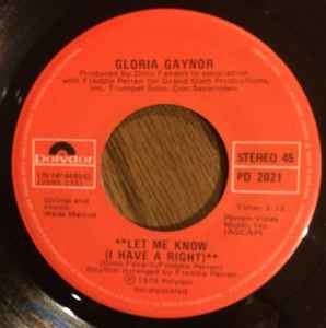 

7inch Record GLORIA GAYNOR - Let Me Know (I Have A Right) PD2021 Polydor 1979 Canada Dance & Electronica Used