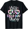 School Field Day Tie Dye Field Day Funny Teachers Unisex T-Shirt