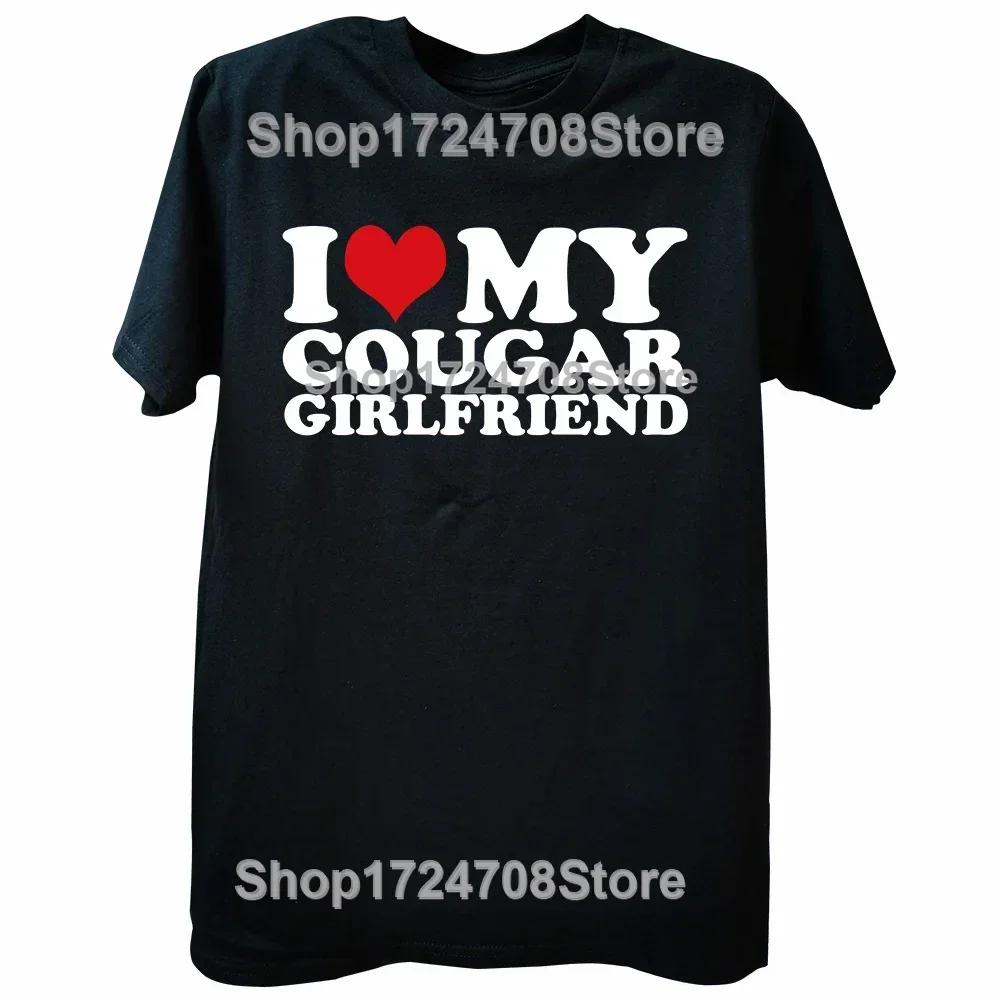 Funny I'm With The Cougar Girlfriend T Shirts Summer My Hot Cougar GF Graphic Short Sleeve Birthday Gifts T-shirt Mens Clothing