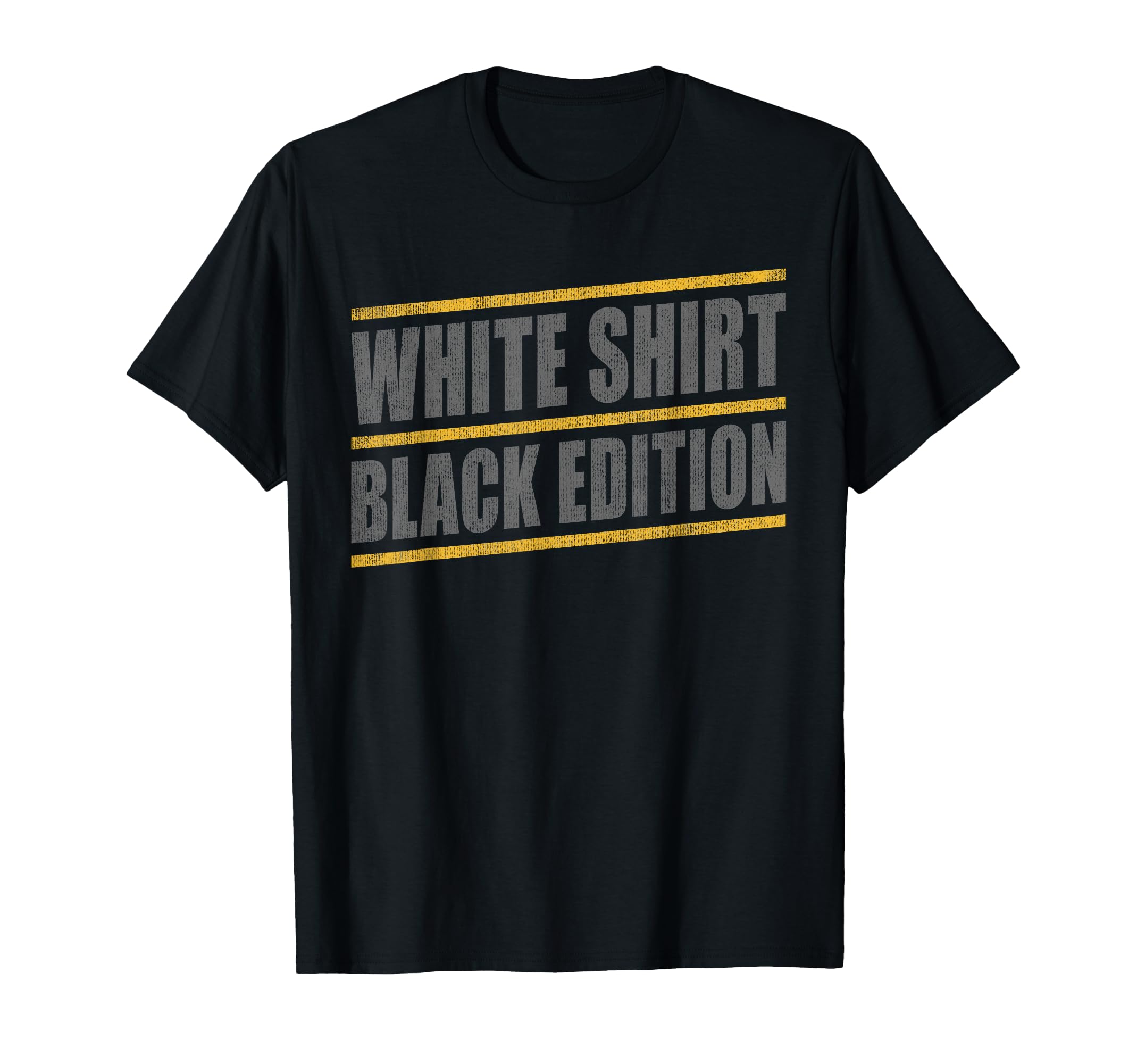 

Sarcastic Funny White Shirt Black Edition T-shirt чорний