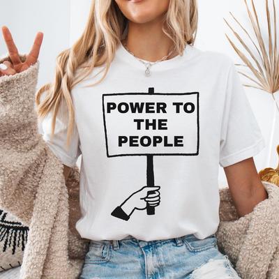 Macht dem Volk Shirt, Protestschild Grafik T-Shirt, Kühnes Politisches Statement T-Shirt, Gleichheitsmarsch Aktivisten Geschenk, Soziale Gerechtigkeit T-Shirt, Protest T-Shirt