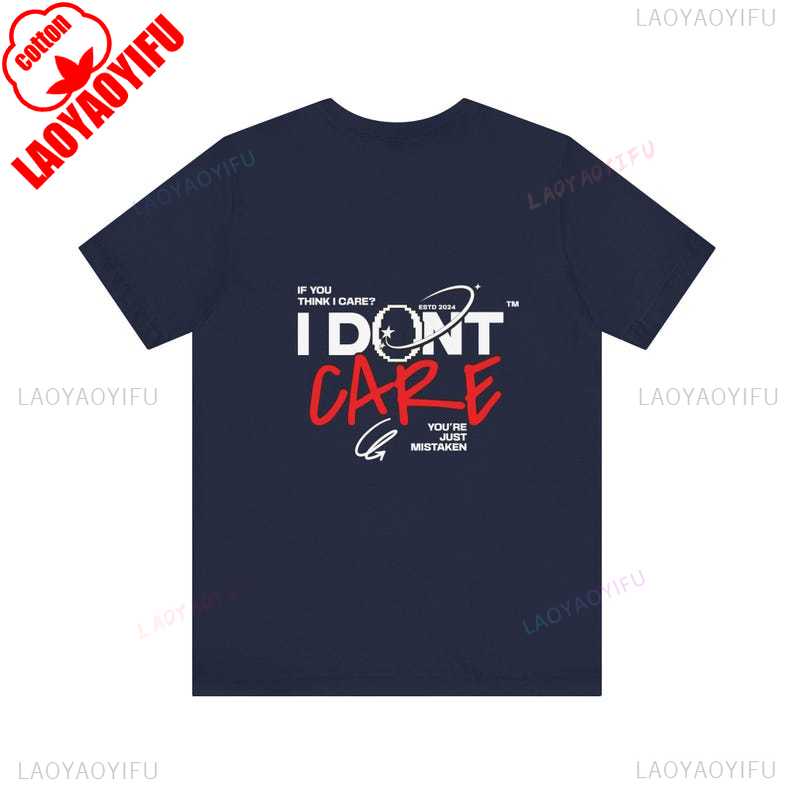 I Dont Care T Shirt Bold Attitude Graphic Tee By Edgy Streetwear Shirt for Men  Women Shortsleeved Breathable Oneck Tops