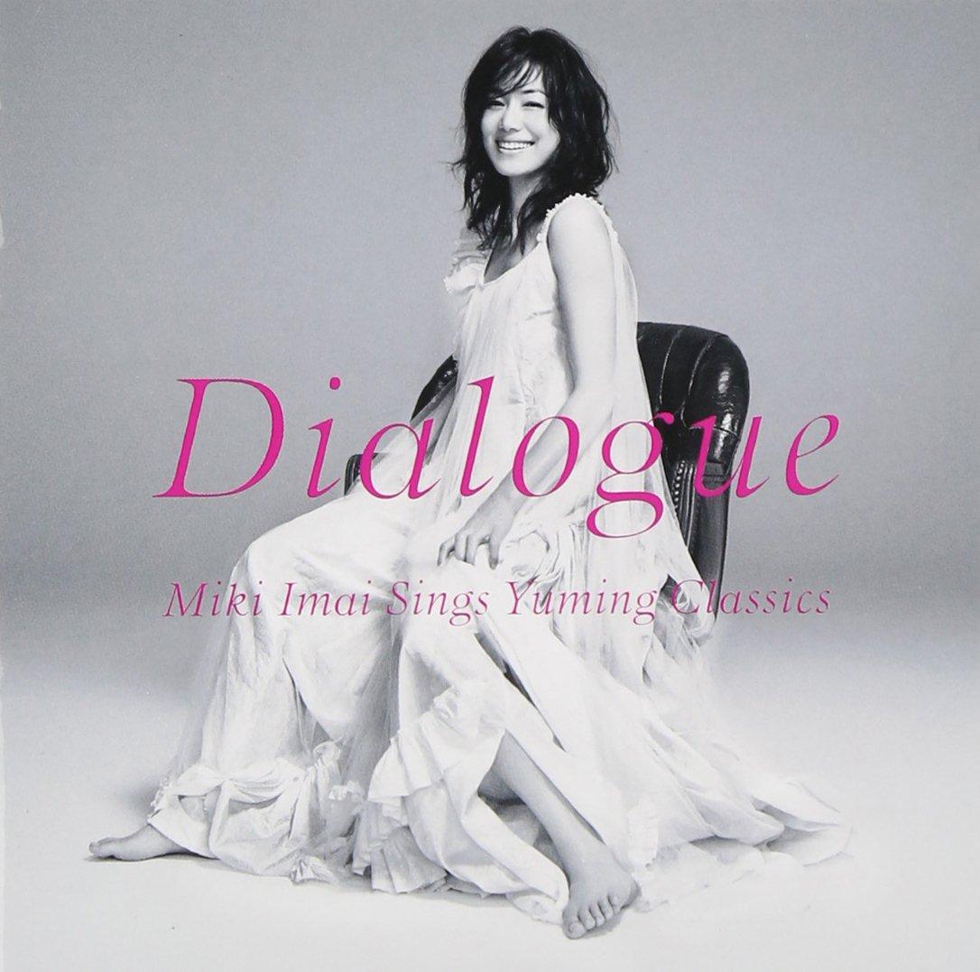 

Dialogue Miki Imai Sings Yuming Classics Miki Imai - -