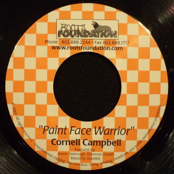 

7-дюймовая пластинка CORNELL CAMPBELL Paint Face Warrior 006 Roots Foundation 2001 US Reggae Ska Dub Б/у