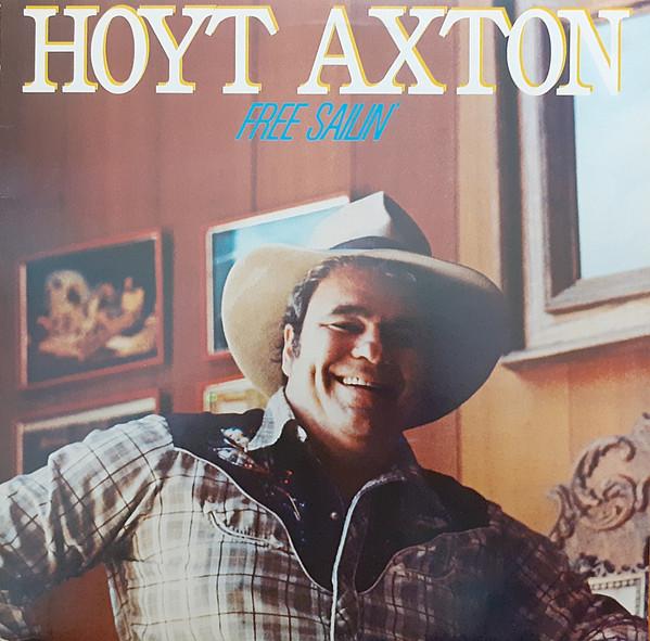 

LP Record HOYT AXTON Free Sailin MCF2831 MCA Records 1978 UK World Music Used