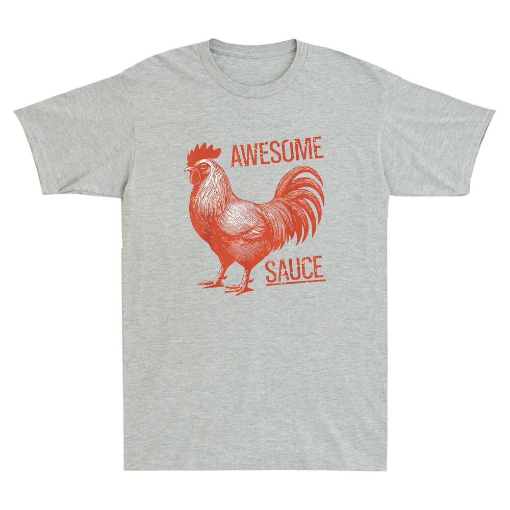 Awesome Sauce Rooster Funny Picture Of Chicken Meme Humor Quote Unisex's T-Shirt