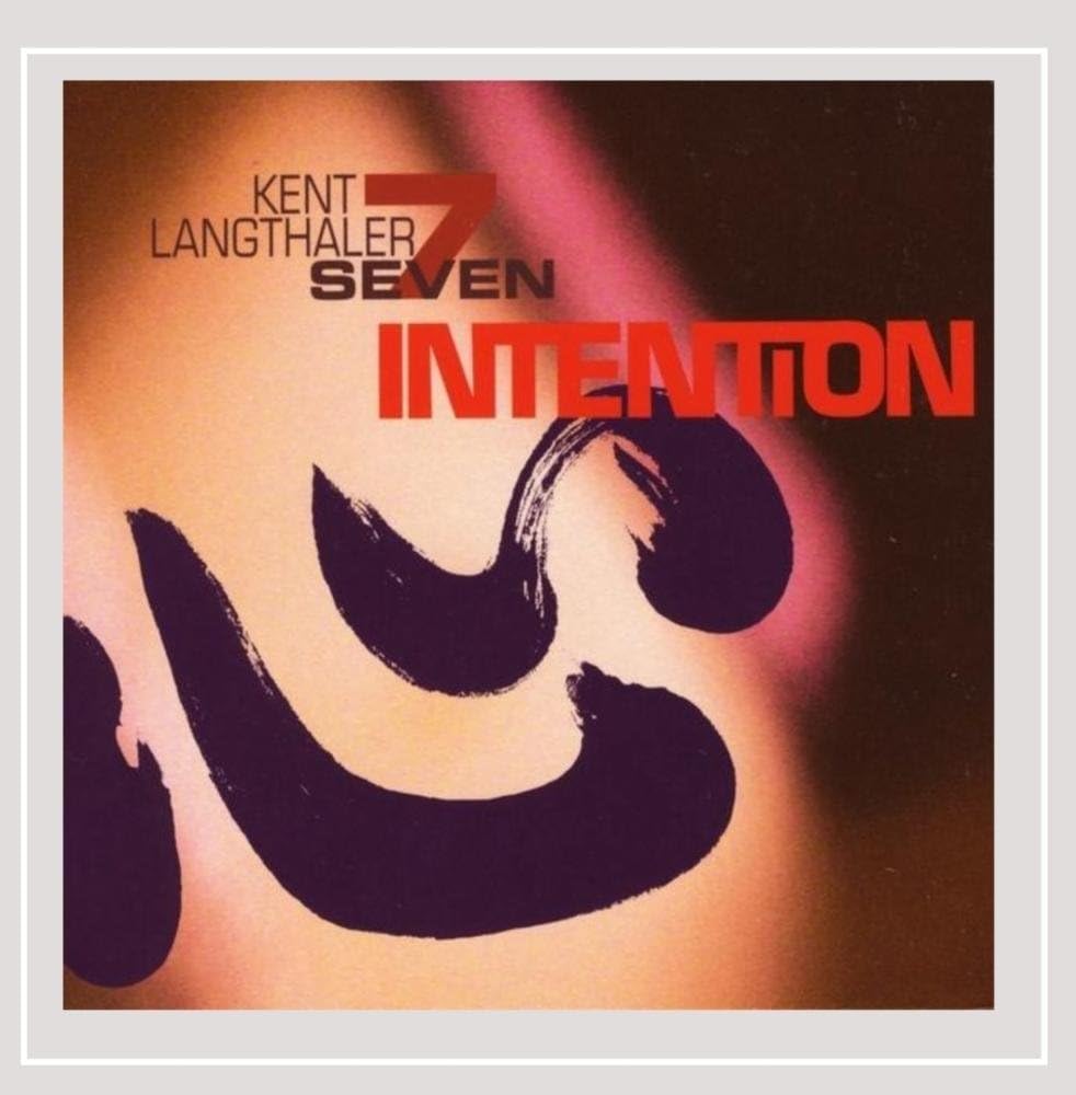 

CD KENT LANGTHALER SEVEN - Intention JM20532 Austria Jazz Used