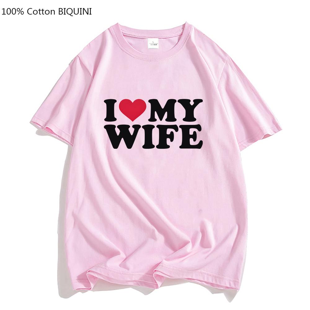 I Love My Wife Red Heart Symbol Oversized T-shirts MEN T Shirts Korean Style 100% Cotton Personality Tshirts O-neck High Quality