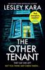 The The Other Tenant : The Spine-tingling New Thriller from the Sunday Times Bestselling Author Book
