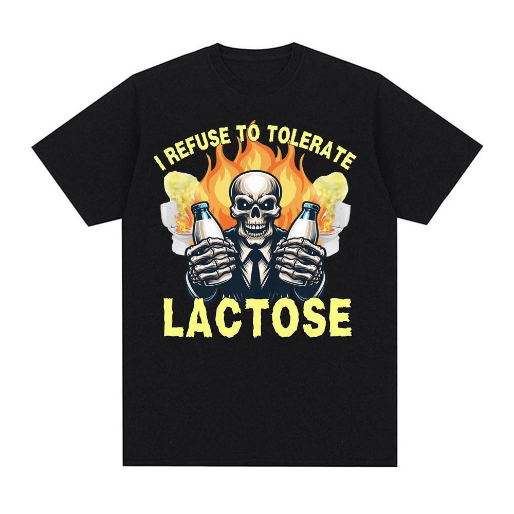 Lactose Intolerant Funny Meme Tee Shirt Men Women's Vintage Casual Short Sleeve T-shirt 100% Cotton Oversized Humor T Shirt Tops