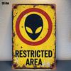 Alien Restricted Area Warning Tin Sign  Vintage Durable Metal Plaque Wall Decor UFO SciFi Home Office Bar Man Cave Wall Art