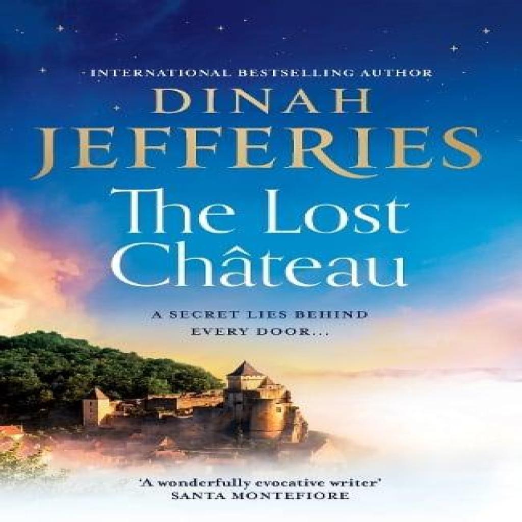 The Lost Chateau by Dinah Jefferies Paperback Book 9780008612078