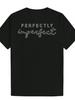 Casual Summer T-shirt - "Perfectly Imperfect" Letter Print