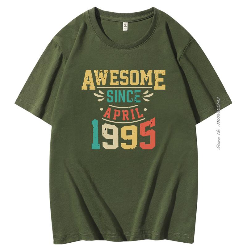 Awesome Since April 1995 T Shirt For Men Born In April 1995 Retro Vintage Birthday Short Sleeve Tshirts Summer Cotton Tshirt