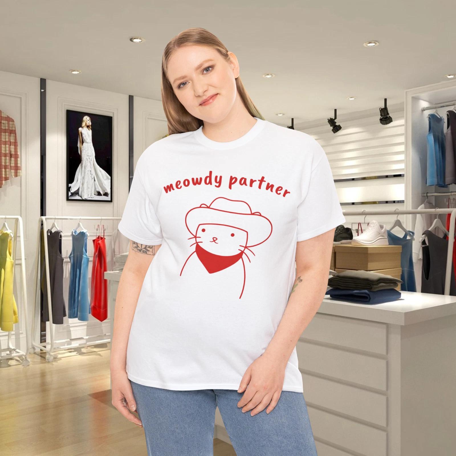 Meowdy Partner T- Shirt, Cat Lover Gift, Funny Meme Shirt S