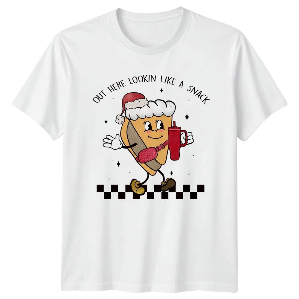 Out Here Lookin Like A Snack Pie Christmas Food Holidays Unisexs Unisexs Graphic Tee S