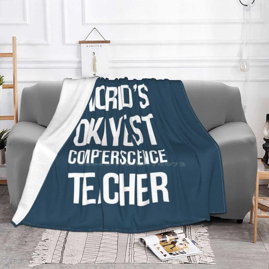 Worlds Okayest Computer Science Teacher All Sizes Soft Cover Blanket Home Decor Bedding Worlds Okayest Computer Science Teacher