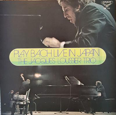 LP Record JACQUES LOUSSIER TRIO - Play Bach Live In Japan GP111 LONDON 1971 Japan Jazz Used