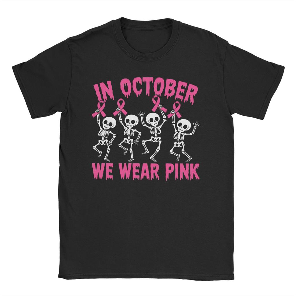 In October We Wear Pink T Shirt Men 100% Cotton Awesome T-Shirt Round Neck Tee Shirt Short Sleeve Tops Gift Idea
