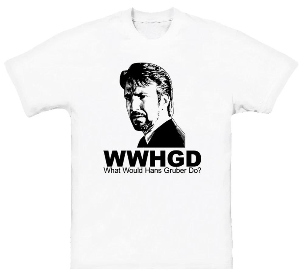 What Would Hans Gruber Do Die Hard T Shirt S