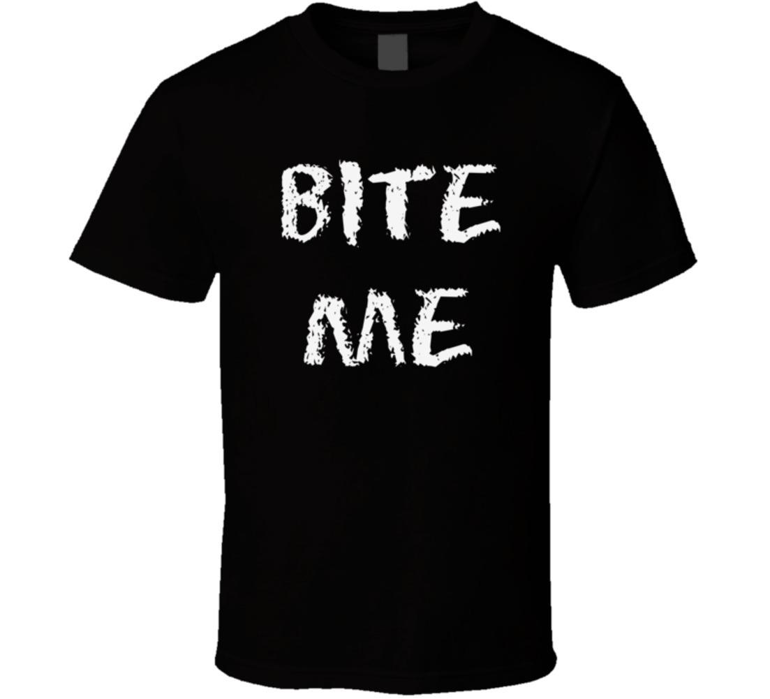 Bite Me T Shirt Novelty Fashion Glam Funny Gift Tee Unisex Sarcastic TShirt S