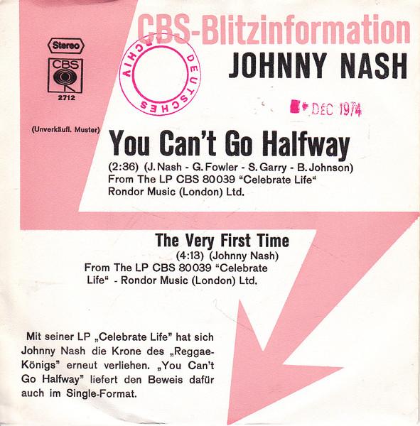 7inch Record JOHNNY NASH You Cant Go Halfway EPC2712PROMO CBS 1974 UK SoulFunk Used