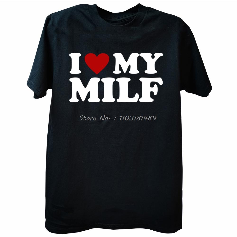 

I Love My MILF Funny Saying Sarcastic Novelty Guys Tee Tops Round Neck Short-Sleeve Fashion Tshirt Clothing Casual Basic T-sh... S