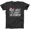 Most Likely To Shoot The Reindeer Family Christmas Holiday T-Shirt NVY Mens Womens Longsleeve Sweatshirt, Hoodie