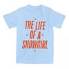 The Life of A Showgirl Album T-shirt Cotton Short Sleeve Female Tshirts Casual Women Men Clothing Graphic Printing Tees Top Girl