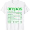 Arepas Nutrition Fact Funny Thanksgiving Christmas T-Shirt