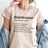 Hairdresser Definition T-and Kids Tshirt, Funny Tee for Creative and Talented Stylists