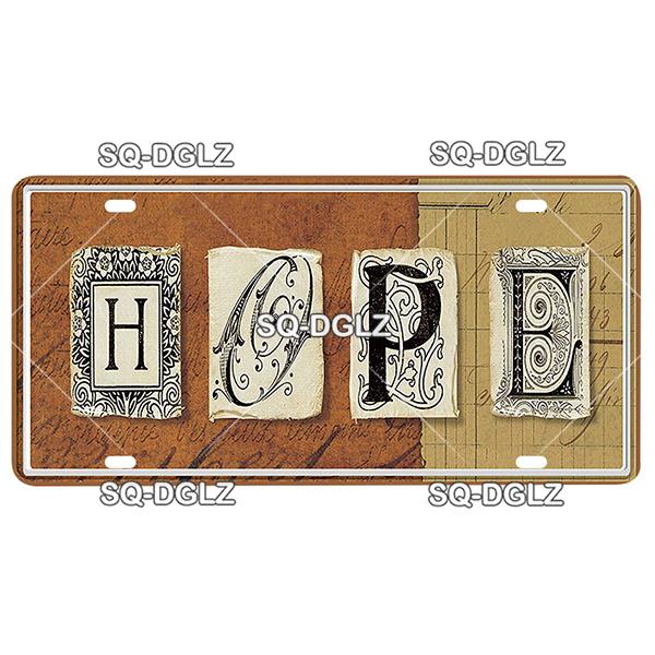 [SQ-DGLZ] Text Hope Love Home License Plate Tin Sign Store Bar Wall Decoration Metal Sign Home Decor Painting Plaques Art Poster