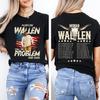 2026 Summer Fashion Tee Morgan Wallen Still the Problem Tour 2026 Comfort Shirt, Morgan Wallen Country Music Tee, Morgan Wallen Fan Gift