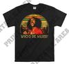 Who's The Master Vintage Men Unisex T Shirt, T Shirt, T Shirt MO575