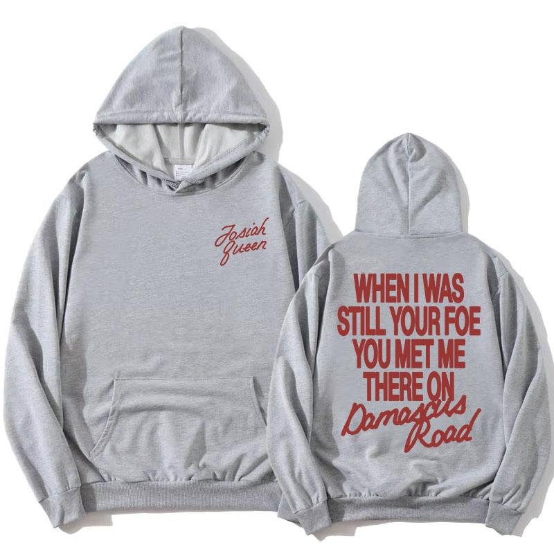 Josiah Queen Damascus Road Hoodies Long Sleeve Casual Fashion Hooded Sweatshirt Design Graphic Print Merch Women Men Pullovers