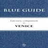 Blue Guide Literary Companion To Venice by Blue Guides Paperback Book 9781905131327
