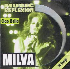 CD MILVA   Ciao bella 141020892 Music Reflexion 1994 Switzerlan Military Used