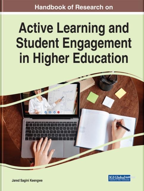 The Handbook of Research On Active Learning and Student Engagement In Higher Education Book
