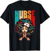 Black Strong Nurse Afro Love Melanin African American Women T-Shirt